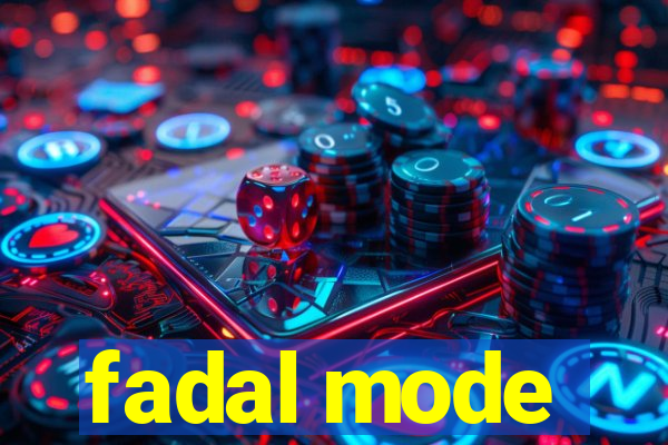 fadal mode